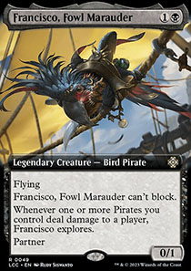 Francisco, Fowl Marauder