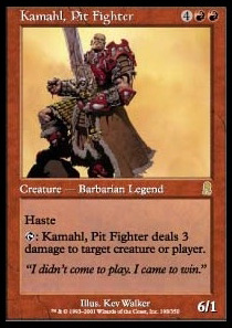 Kamahl, Pit Fighter