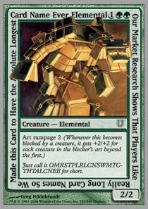 Our Market Research Shows That Players Like Really Long Card Names So We Made this Card to Have the Absolute Longest Card Name Ever Elemental